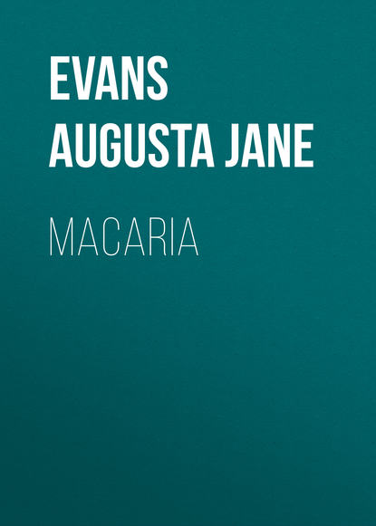 Книга Augusta Evans, Evans Augusta Jane Macaria