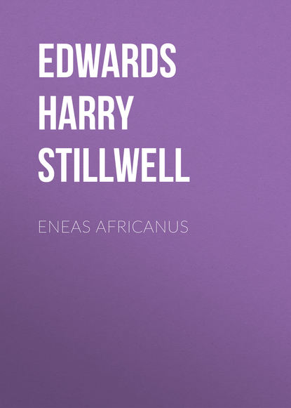 Книга Edwards Harry Stillwell, Harry Edwards Eneas Africanus