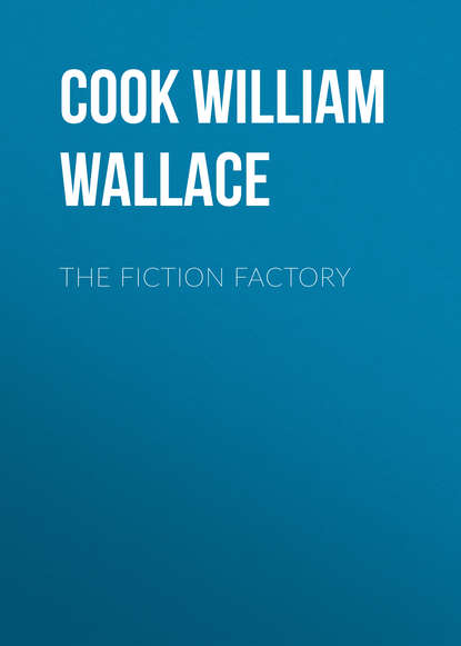 Книга William Cook, Cook William Wallace The Fiction Factory