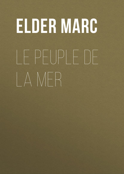 Книга Marc Elder, Elder Marc Le Peuple de la mer