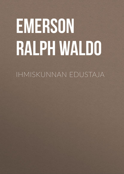 Книга Emerson Ralph Waldo, Ralph Emerson Ihmiskunnan edustaja