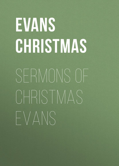 Книга Evans Christmas, Joseph Cross, Christmas Evans Sermons of Christmas Evans