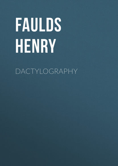 Книга Henry Faulds, Faulds Henry Dactylography