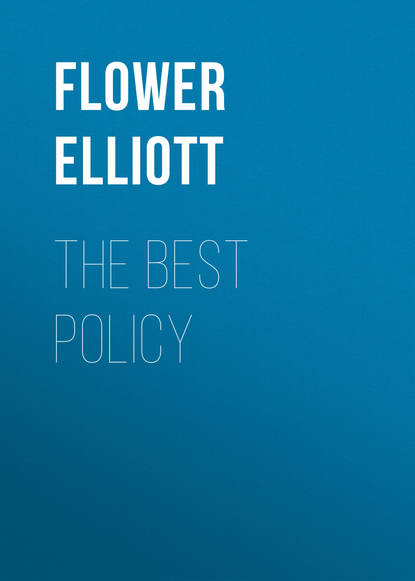 Книга Flower Elliott, Elliott Flower The Best Policy