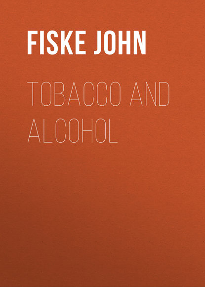 Книга John Fiske, Fiske John Tobacco and Alcohol