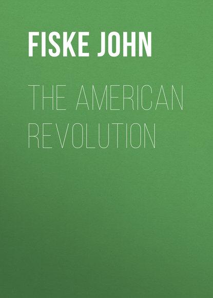 Книга John Fiske, Fiske John The American Revolution