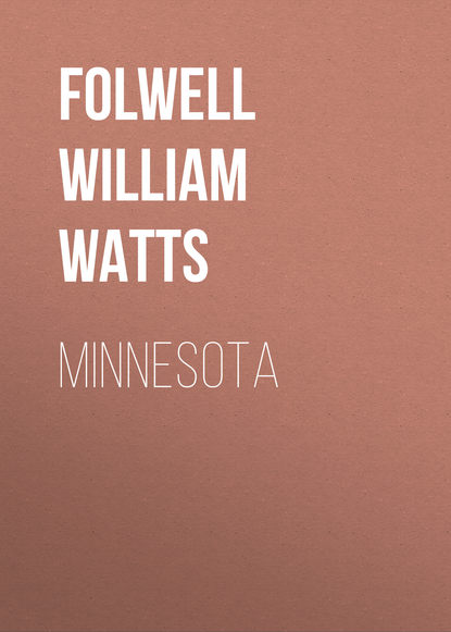 Книга Folwell William Watts, William Folwell Minnesota
