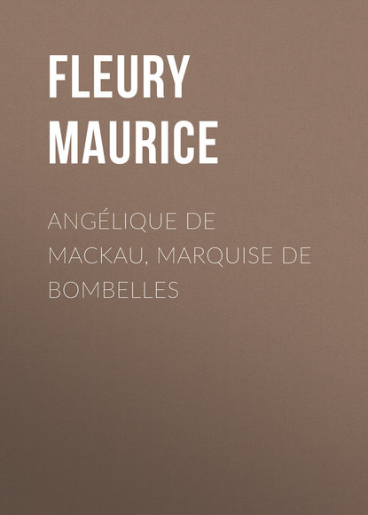 Книга Fleury Maurice, Maurice Fleury Angélique de Mackau, Marquise de Bombelles
