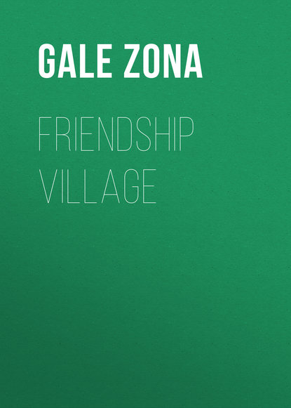 Книга Gale Zona, Zona Gale Friendship Village