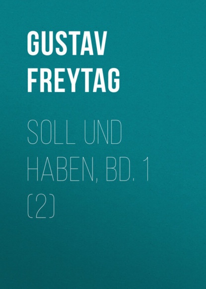 Книга Gustav Freytag Soll und Haben, Bd. 1 (2)