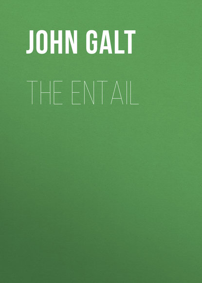 Книга John Galt The Entail