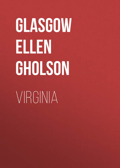 Книга Ellen Glasgow, Glasgow Ellen Anderson Gholson Virginia