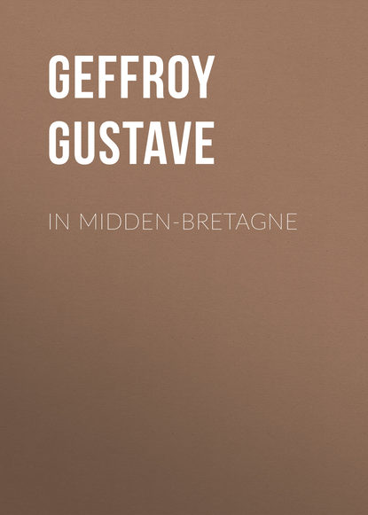 Книга Gustave Geffroy In Midden-Bretagne