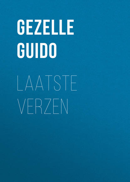 Книга Guido Gezelle, Gezelle Guido Laatste verzen