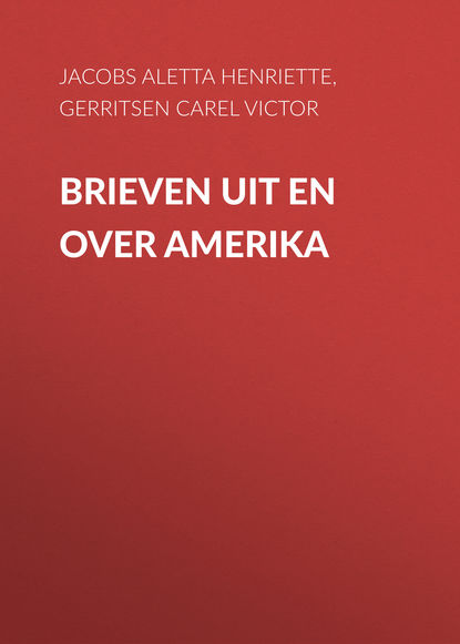 Книга Carel Gerritsen, Aletta Jacobs, Gerritsen Carel Victor Brieven uit en over Amerika