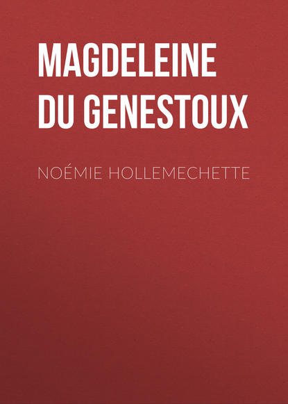 Книга Magdeleine Genestoux, Magdeleine du Genestoux Noémie Hollemechette