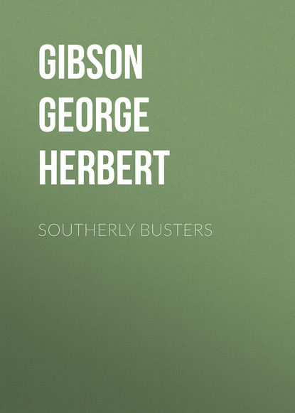 Книга Gibson George Herbert, George Gibson Southerly Busters