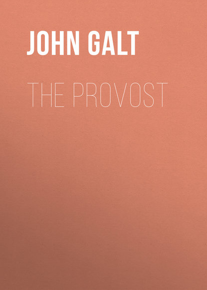 Книга John Galt The Provost