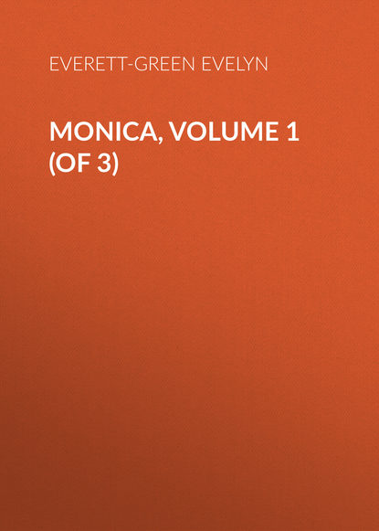 Книга Evelyn Everett-Green, Everett-Green Evelyn Monica, Volume 1 (of 3)