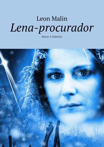 Книга Leon Malin Lena-procurador. Amor e túmulo
