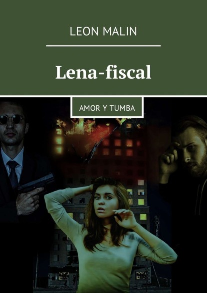 Книга Leon Malin Lena-fiscal. Amor y tumba