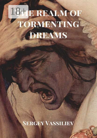 Книга Sergey Vassiliev The realm of tormenting dreams