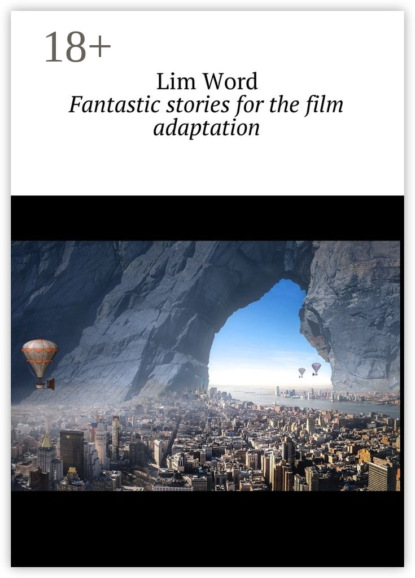Книга Lim Word Fantastic stories for the film adaptation
