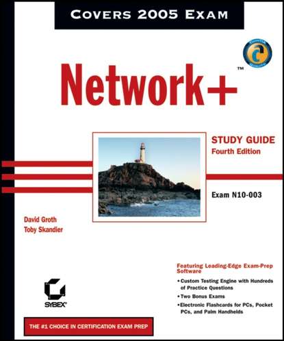 Network+ Study Guide. Exam N10-003 David Groth, Toby Skandier (книга ...