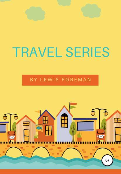 Книга Lewis Foreman Travel Series. Full