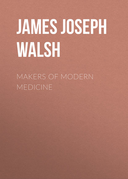 Книга James Joseph Walsh, James Walsh Makers of Modern Medicine
