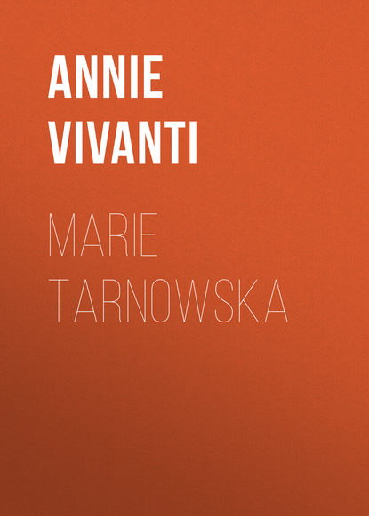 Книга Annie Vivanti Marie Tarnowska