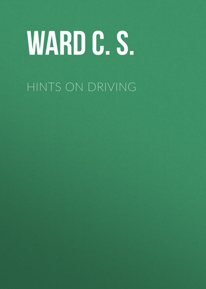 Книга C. S. Ward, Ward C. S. Hints on Driving