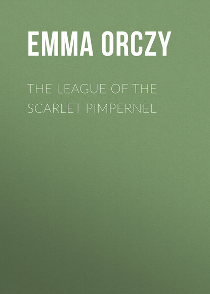 Книга Emma Orczy, Baroness Emma Orczy The League of the Scarlet Pimpernel
