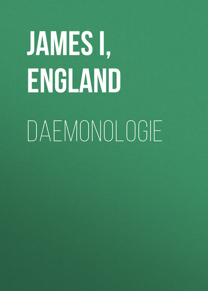 Книга  James I, King of England, James I, King of England Daemonologie