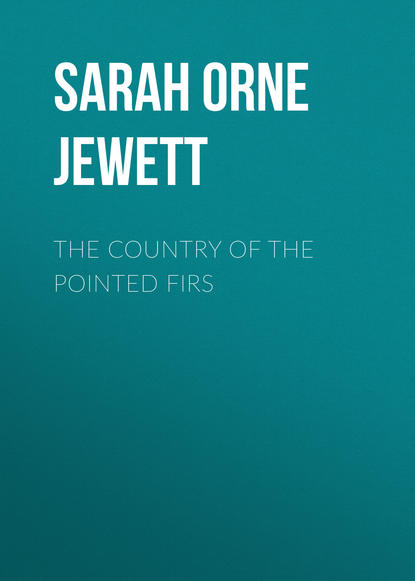 Книга Sarah Orne Jewett The Country of the Pointed Firs