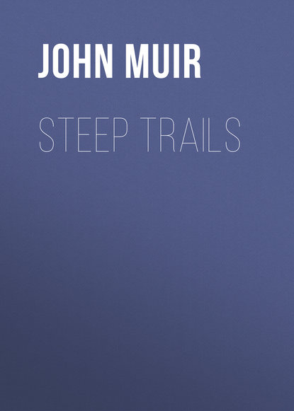 Книга John Muir Steep Trails