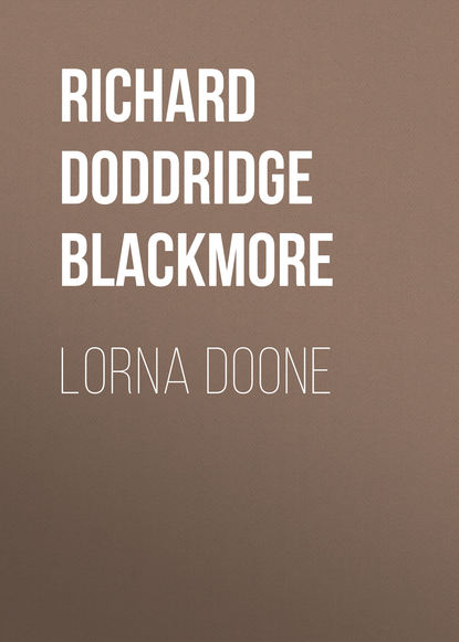 Книга Richard Doddridge Blackmore Lorna Doone