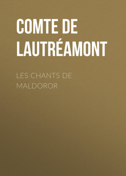 Книга Comte de Lautreamont Les Chants de Maldoror