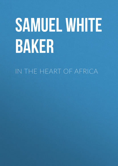 Книга Samuel White Baker In the Heart of Africa
