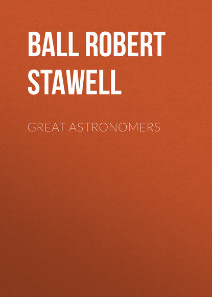 Книга Robert Ball Great Astronomers