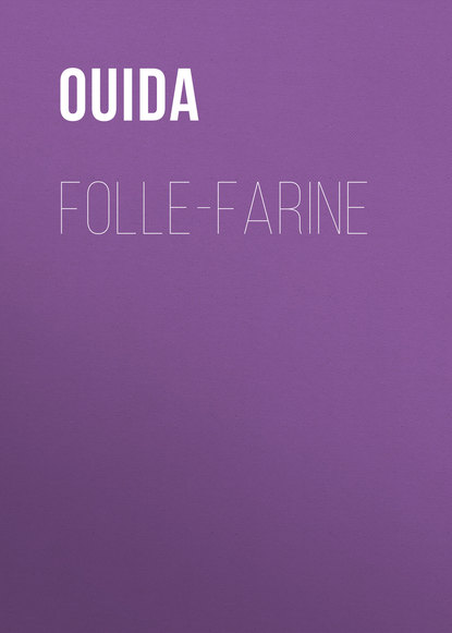 Книга Ouida,  Ouida Folle-Farine