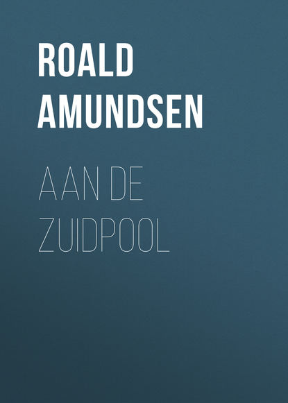 Книга Roald Amundsen Aan de Zuidpool