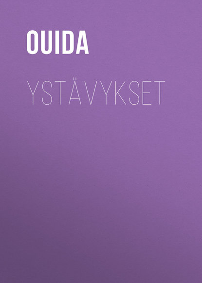 Книга Ouida,  Ouida, Maria Ramstedt Ystävykset