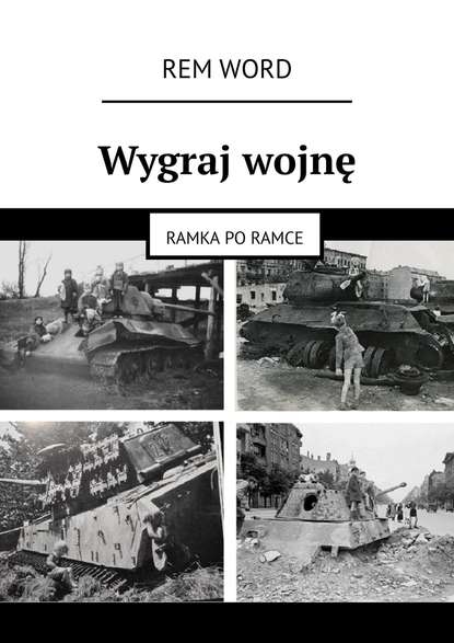 Книга  REM WОRD, REM WОRD Wygraj wojnę. Ramka po ramce