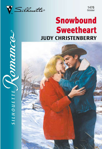 Judy Christenberry - «Snowbound Sweetheart»