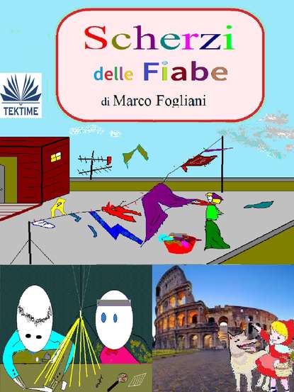 Книга Marco Fogliani Scherzi Delle Fiabe