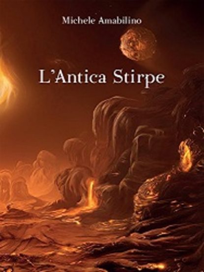 Книга Michele  Amabilino, Michele Amabilino L'Antica Stirpe