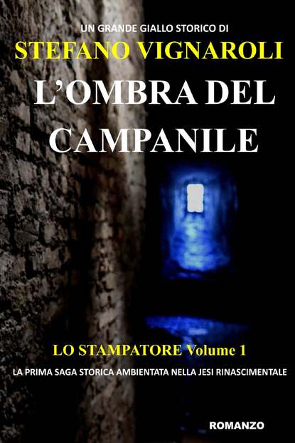 Книга Stefano Vignaroli L'Ombra Del Campanile