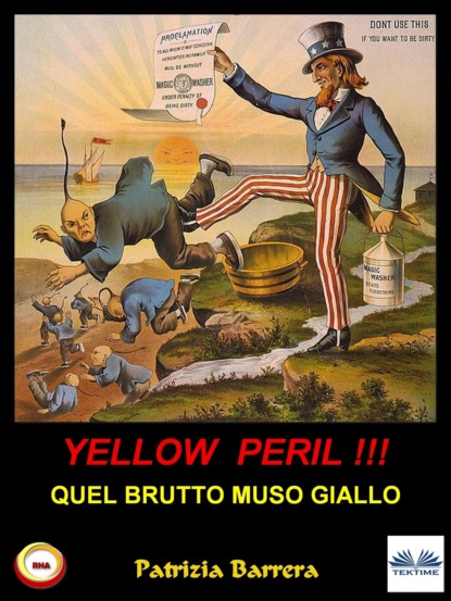 Книга Patrizia Barrera Yellow Peril: Quel Brutto Muso Giallo