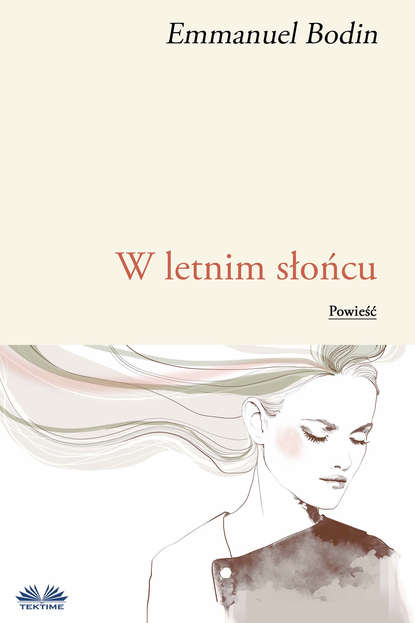 Книга Emmanuel Bodin, Agnieszka Kwasow W Letnim Słońcu
